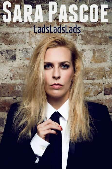 Sara Pascoe Live: LadsLadsLads